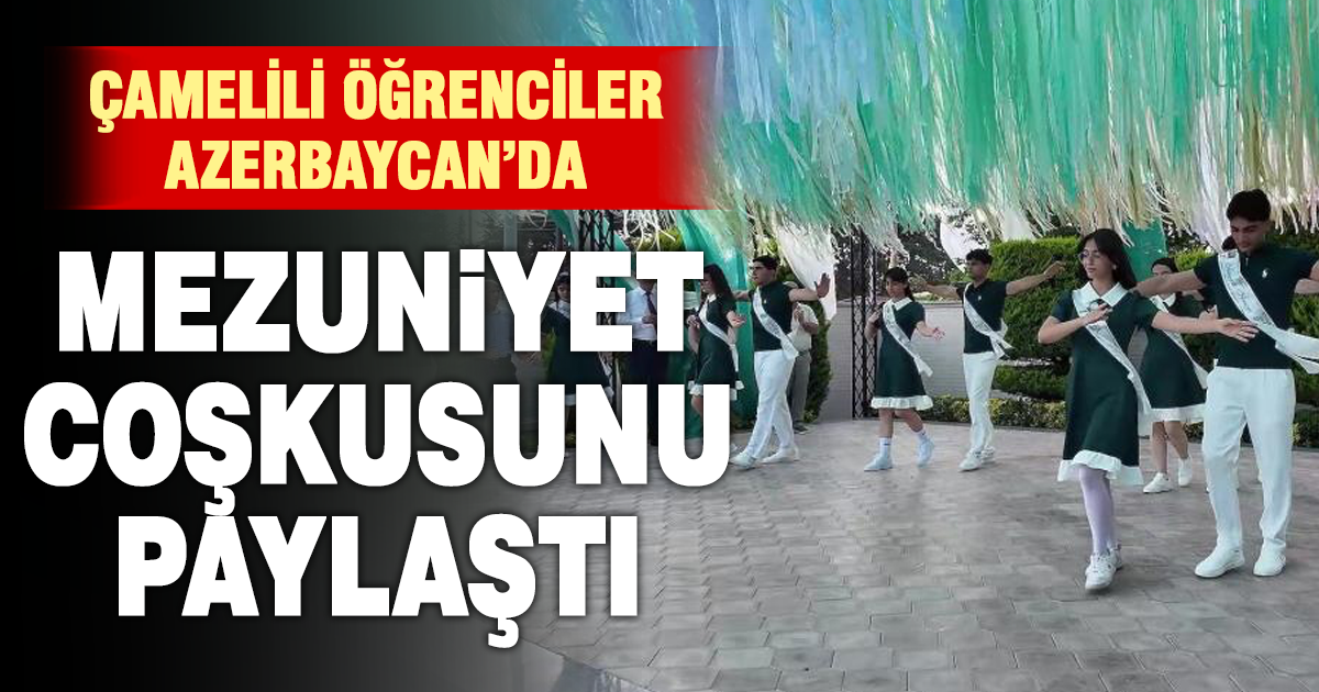  Çamelili öğrenciler kardeş okulun mezuniyet coşkusuna ortak oldu 