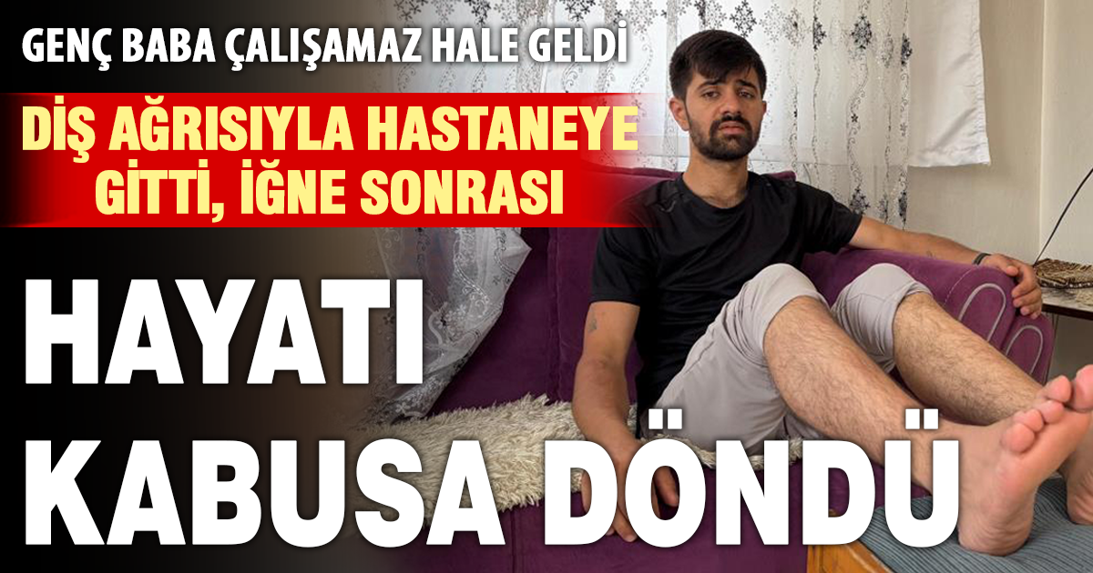 Diş ağrısı şikayetiyle gitti, ayağını kullanamaz hale geldi 