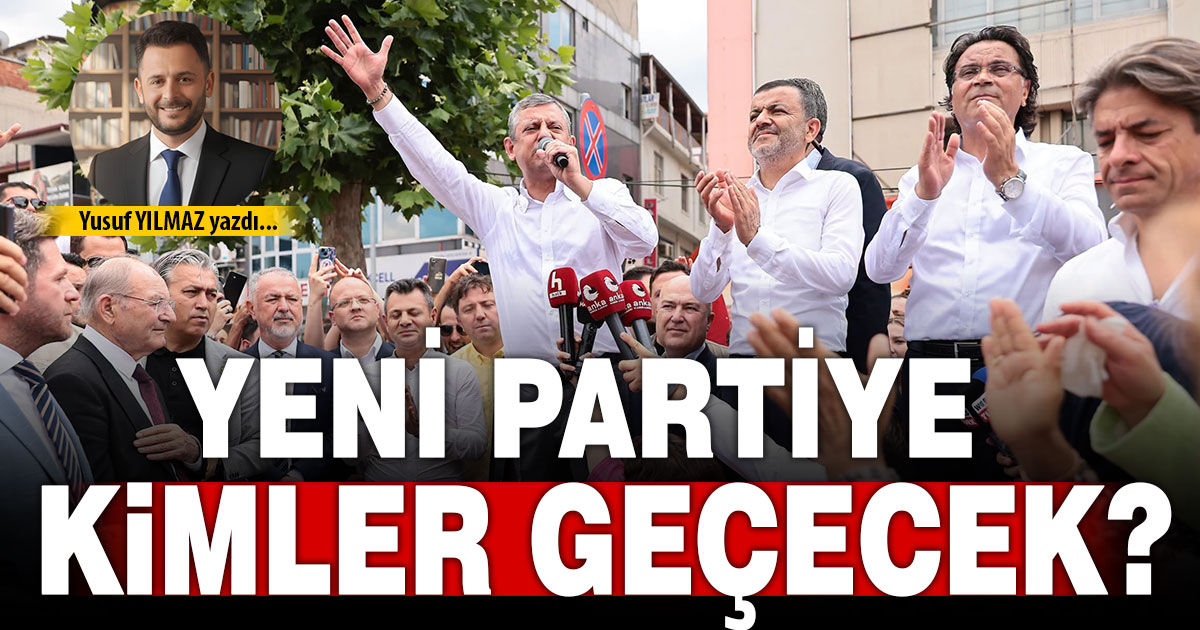 YENİ PARTİYE KİMLER GEÇECEK?