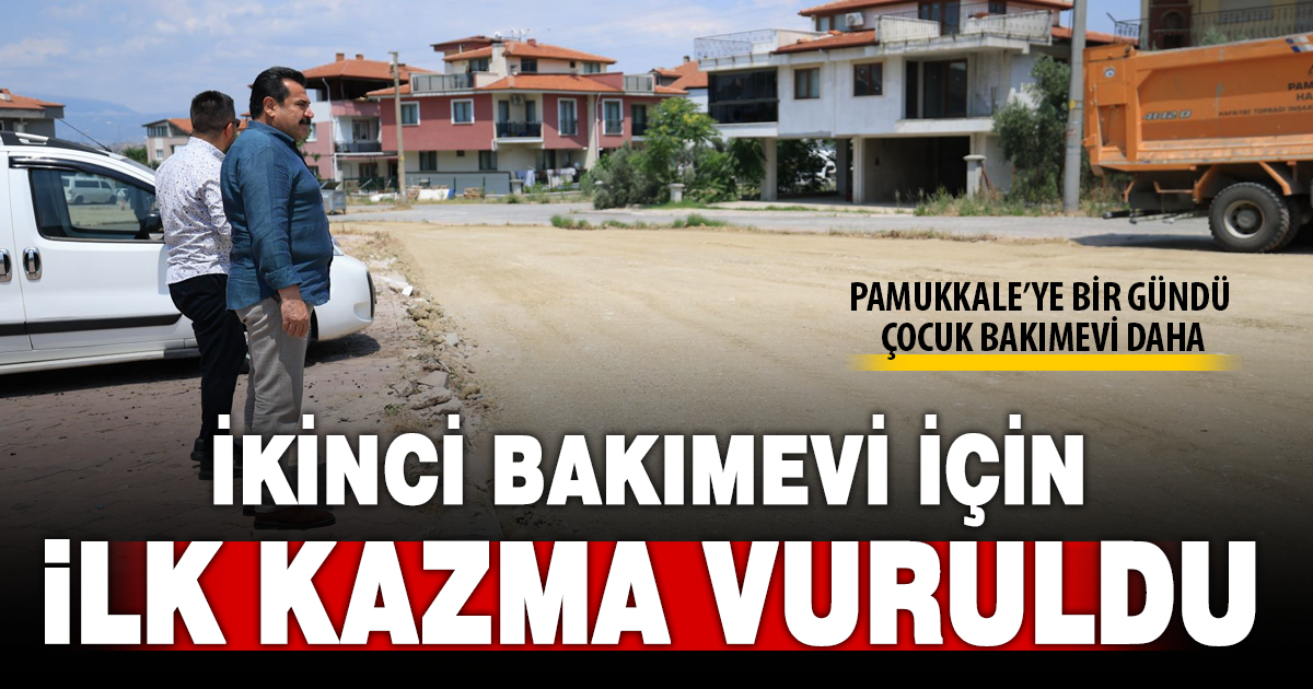 Pamukkale’ye bir gündüz çocuk bakımevi daha
