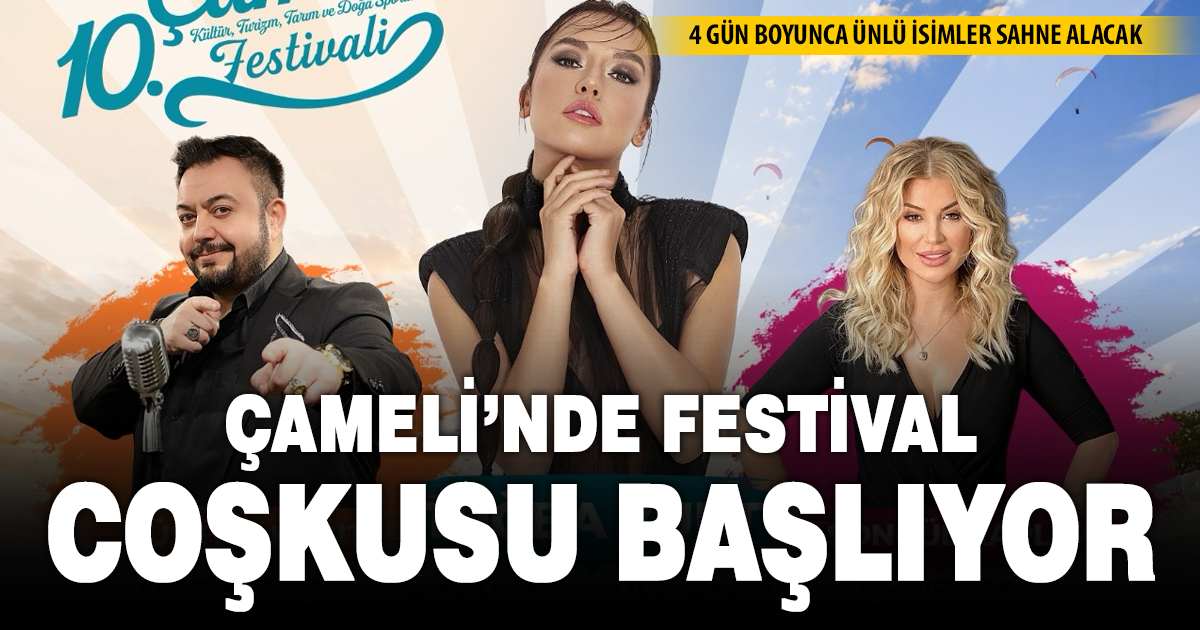 Çameli 10. Kültür, Turizm, Tarım ve Doğa Sporları Festivali için geri sayım başladı