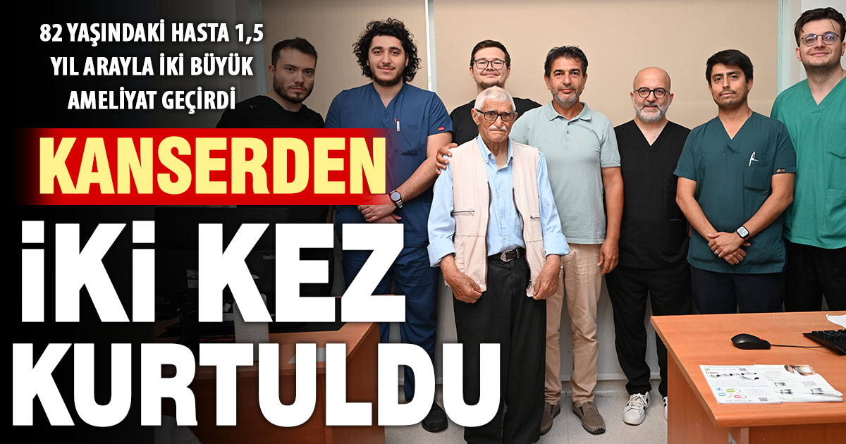 82 yaşındaki hasta iki kez kanserden kurtuldu