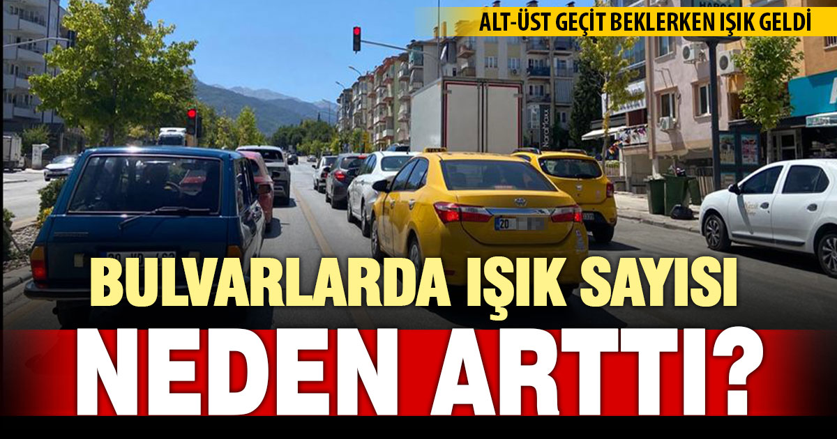 Denizli’de ana arterlere konulan ek ışıklar şehrin gündeminde