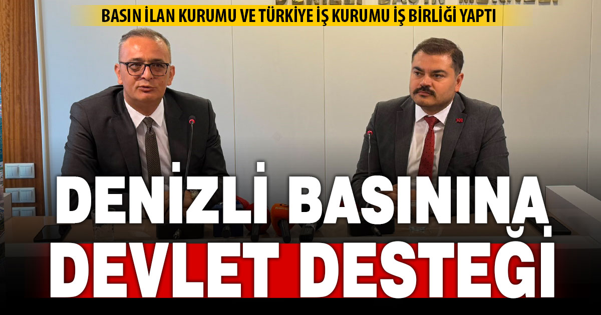 Denizli basınına istihdam ve maliyet desteği  