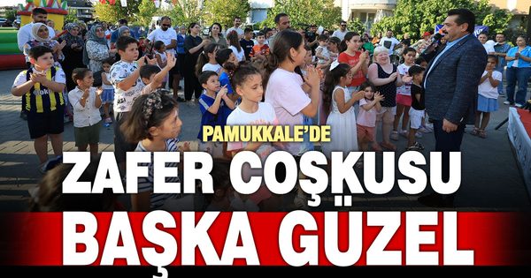 Pamukkale 30 Ağustos’u gurur ve coşkuyla kutladı