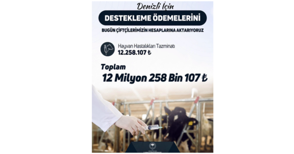 Denizli’de 20 yetiştiriciye 12,2 milyon TL hayvan hastalıkları tazminatı desteği