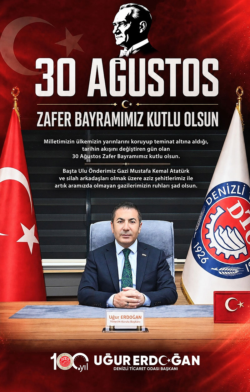 Denizli Ticaret Odası 30 Ağustos Zafer Bayramı Kutlama İlanı
