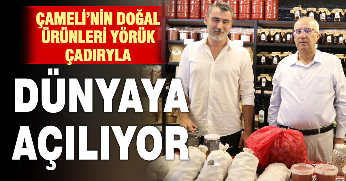 Çameli’nin doğal ürünleri Yörük çadırıyla dünyaya açılıyor
