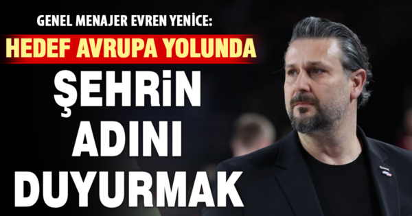 Yenice: Denizli Avrupa’da da konuşulsun Diye ismimizi değiştirdik