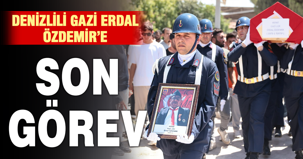 Denizlili Gazi Erdal Özdemir son yolculuğuna uğurlandı
