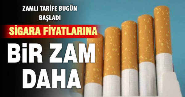 Sigara fiyatların bir zam daha