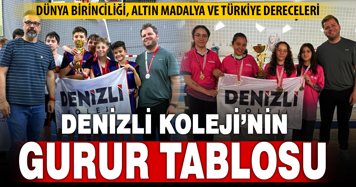 Denizli Koleji öğrencilerinden ulusal ve uluslararası başarılara imza