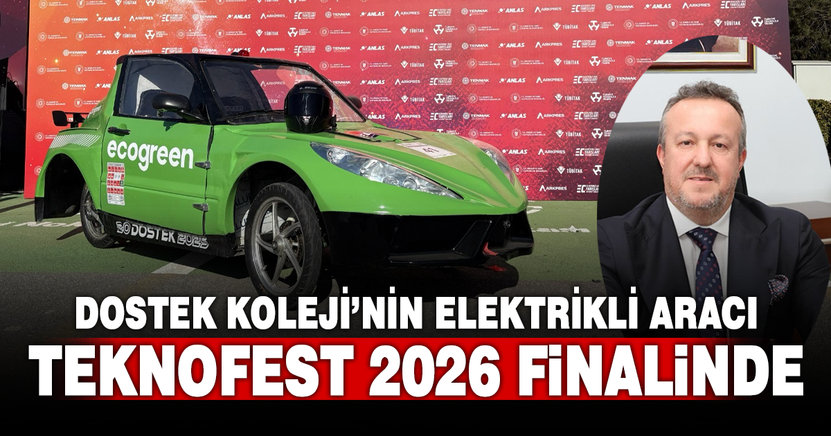 TEKNOFEST 2026 Uluslararası Elektrikli Araç Yarışları’nda finale yükseldi
