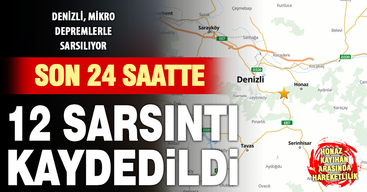 Denizli, son 24 saattir mikro depremlerle sarsılıyor