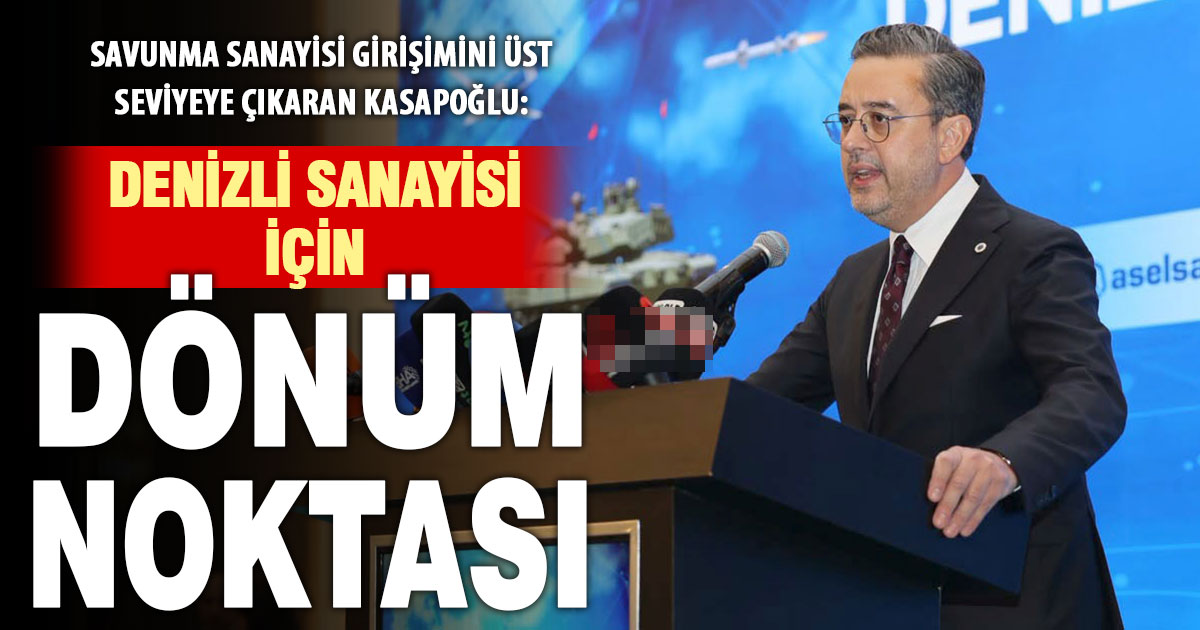 Denizli savunma sanayisinde yeni bir aşamaya geçiyor