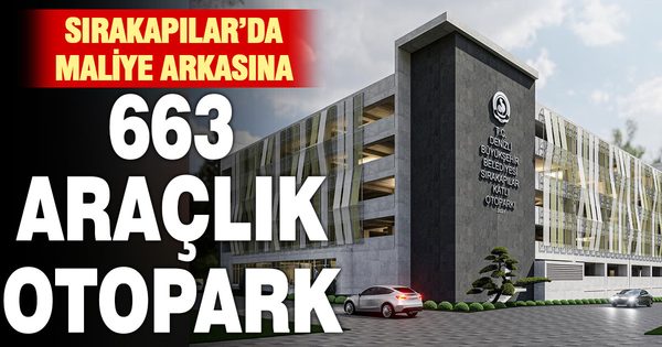 Sırakapılar Katlı Otopark Projesi yükseliyor