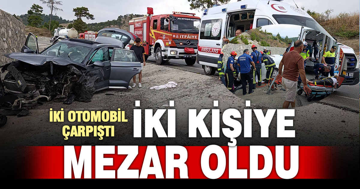Acıpayam-Çameli yolunda iki otomobil çarpıştı: 2 kişi öldü
