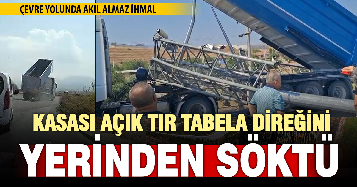 Tırın açık unutulan dorsesi, EDS levhasını yerinden söktü  