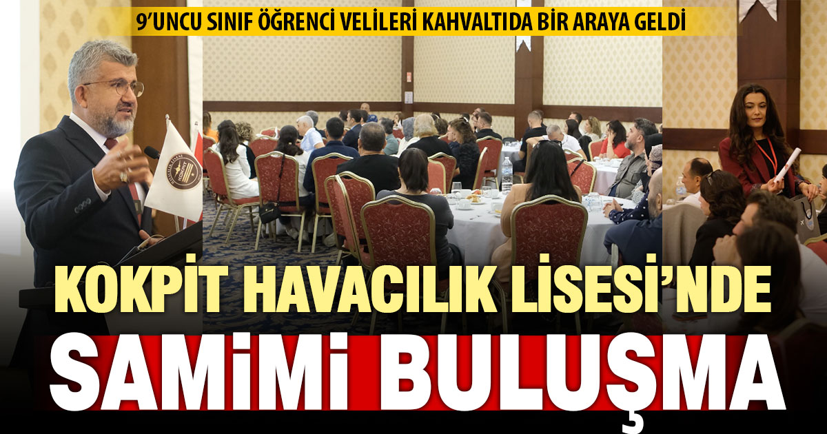 Kokpit Havacılık Lisesi’nde samimi tanışma kahvaltısı