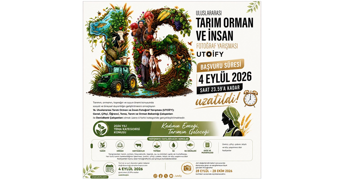 Tarım Orman ve İnsan Fotoğraf Yarışması’nda başvuru süresi uzatıldı