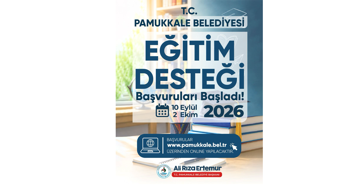 Pamukkale’de eğitim desteği başvurularında son gün 2 Ekim