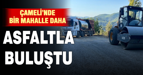Çameli’nde Emecik Mahallesi’nin yolları asfaltlandı