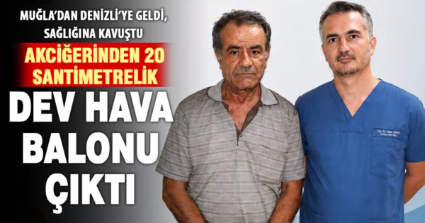 Akciğerinden dev hava balonu çıkarıldı