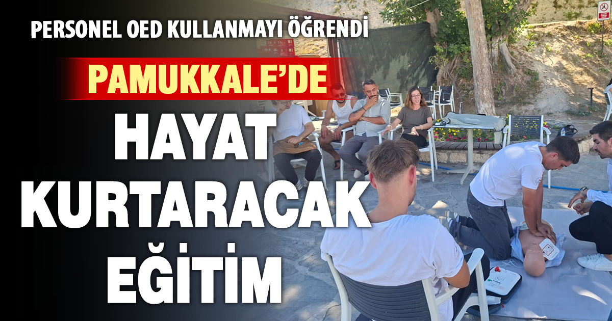 PAMUKKALE BELEDİYESİ’NDEN HAYAT KURTARAN ADIM: KRİTİK TESİSLERDE OED EĞİTİMİ TAMAMLANDI