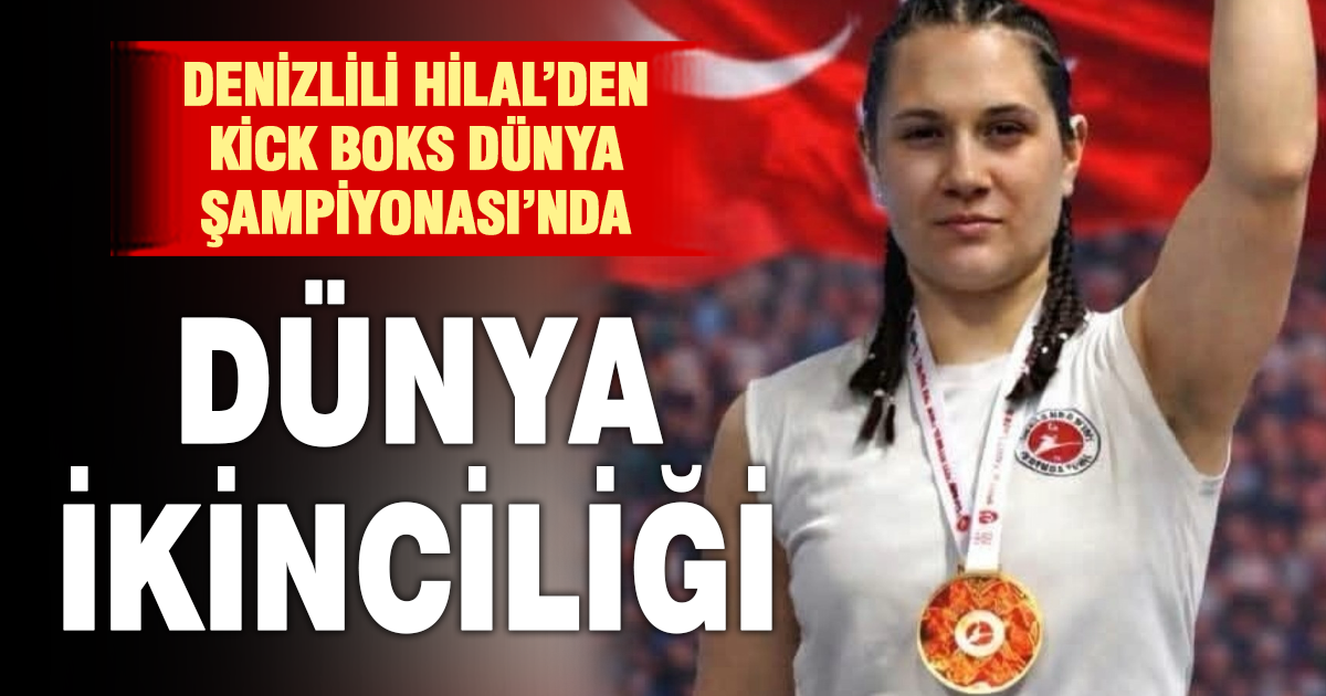HİLAL BAYHAN KİCK BOKS DÜNYA İKİNCİSİ