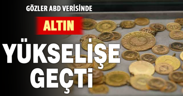 Altın güne yükselişle başladı! Gözler ABD istihdam verisinde