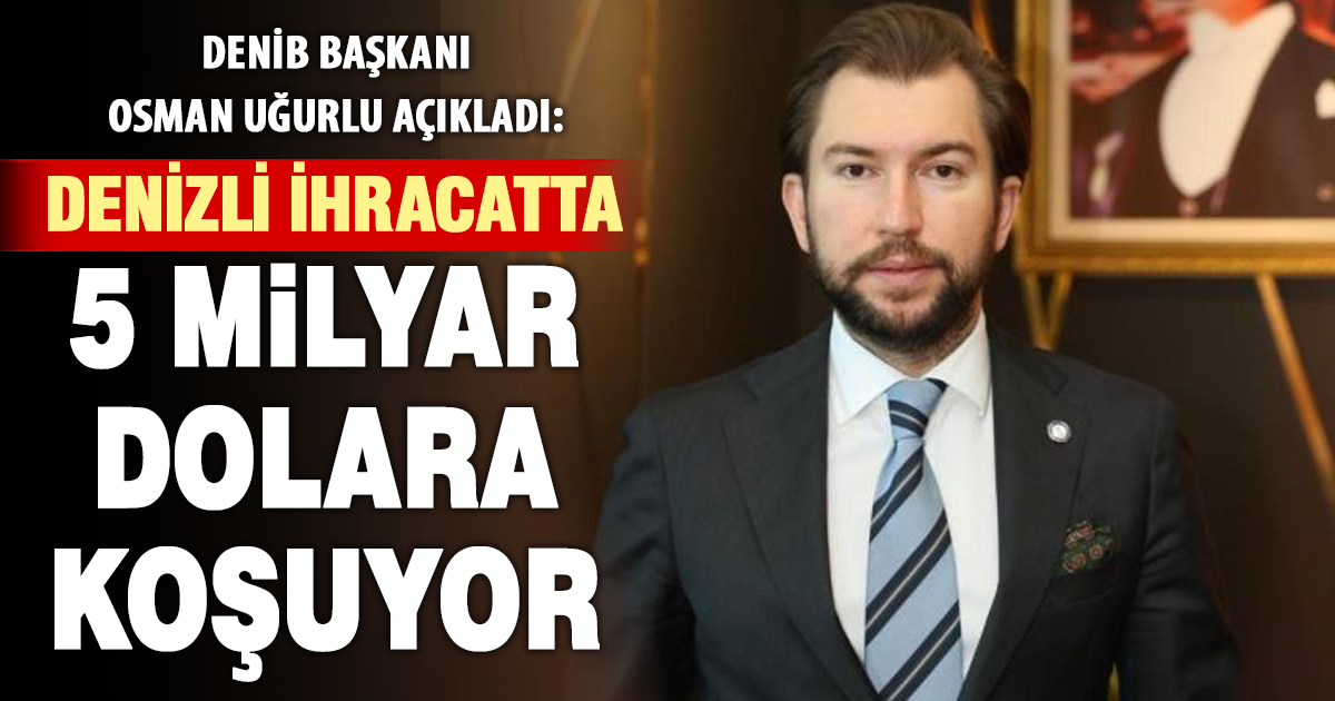 Denizli'den Ağustos ayında 448 milyon dolarlık ihracat gerçekleştirdi 
