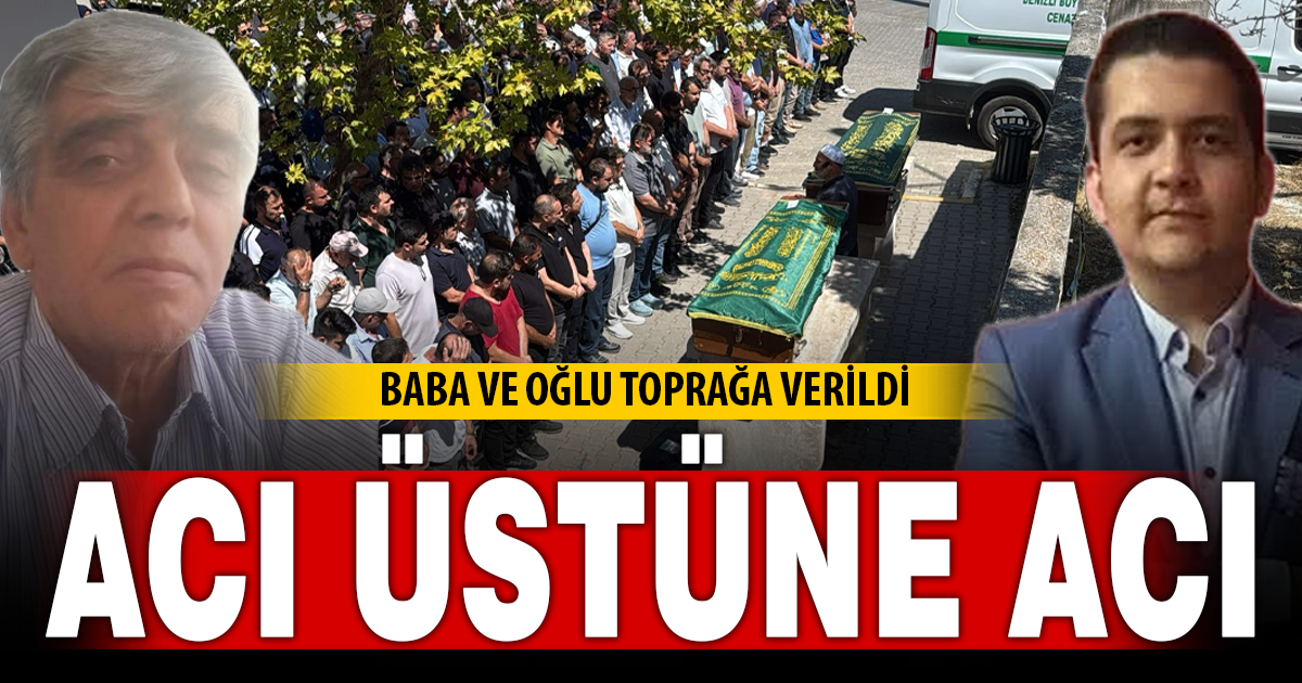 Acı üstüne acı: Oğlunun ölüm haberini alan baba hayatını kaybetti