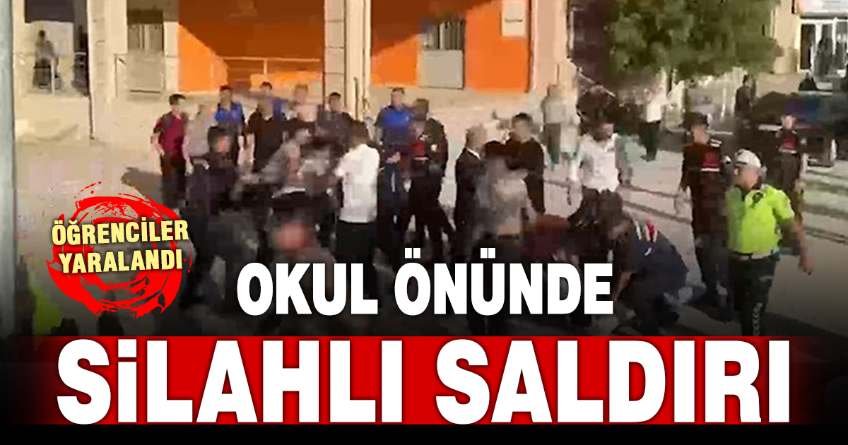 Okul önünde silahlı saldırı: Yaralı öğrenciler var 