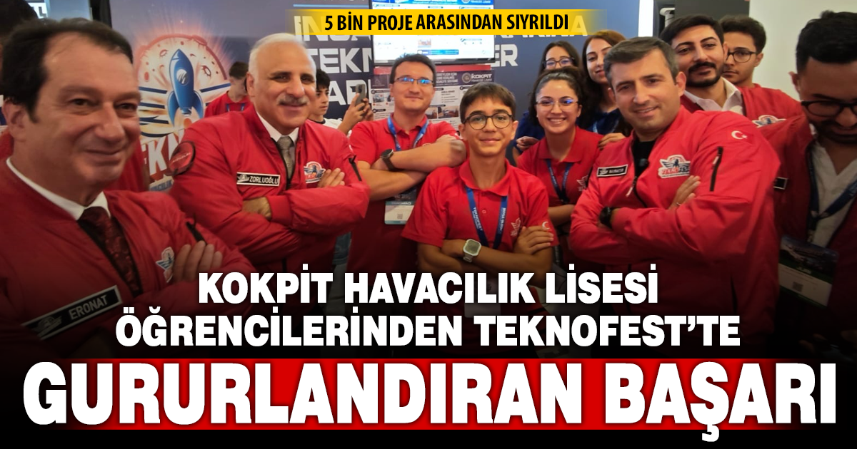 Denizli Kokpit Havacılık Lisesi öğrencileri TEKNOFEST 2026’da 5 bin proje arasında 25’inci oldu