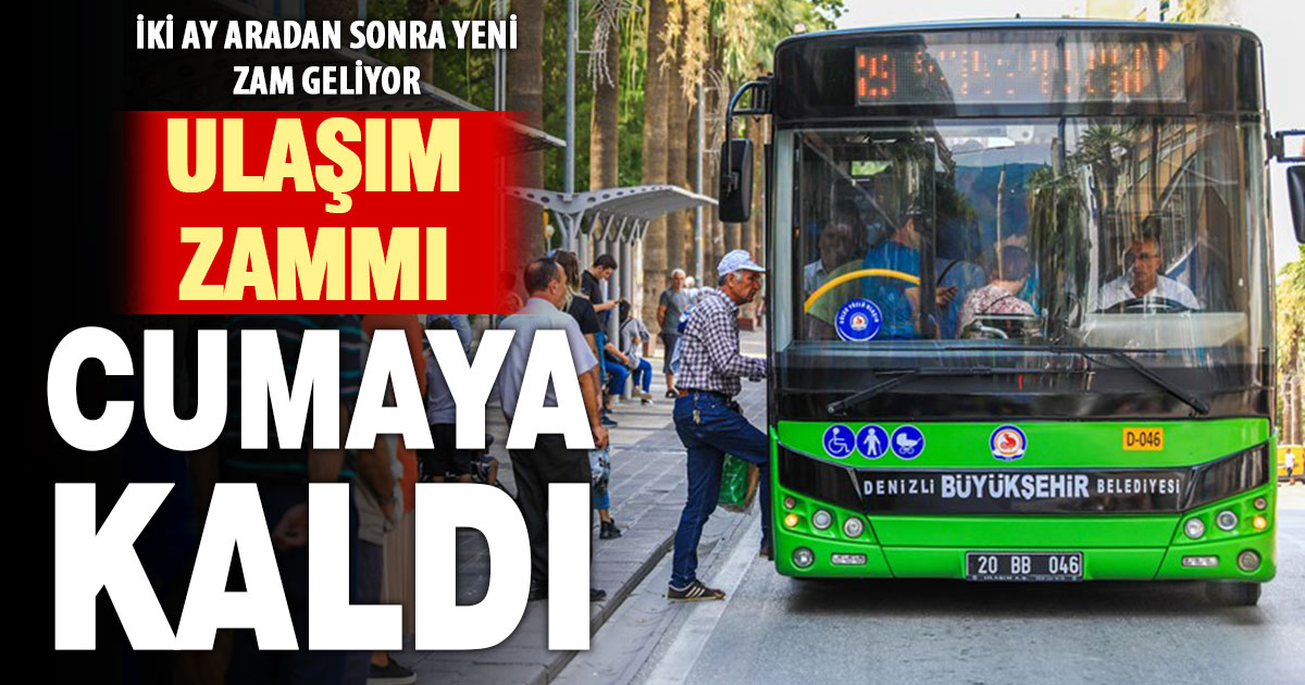 Denizli’de 2 ay aradan sonra toplu ulaşım zammı cuma belli olacak