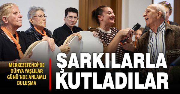 Merkezefendi’de Dünya Yaşlılar Günü’nde anlamlı buluşma