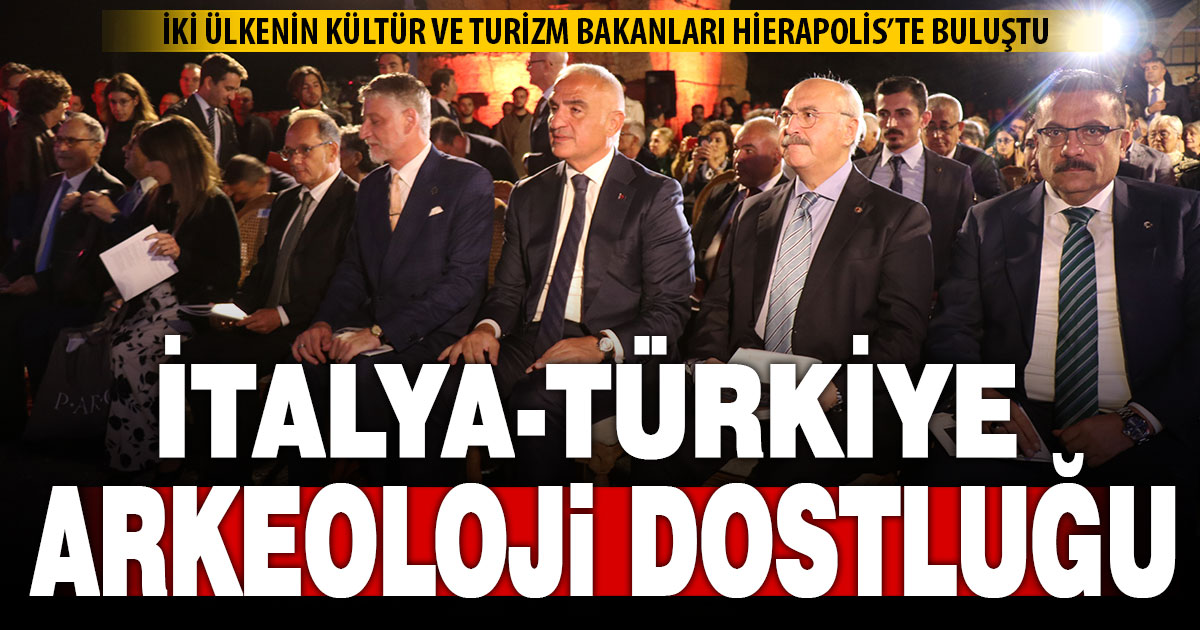 Bakan Ersoy, Hierapolis'teki buluşmada Türkiye arkeolojisinin yeni vizyonunu anlattı  