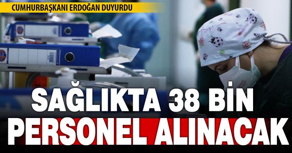 Sağlıkta, hekim dışı 38 bin yeni personel alınacak