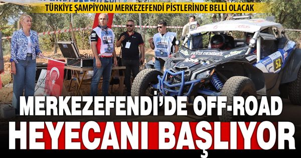 Merkezefendi’de off-road için geri sayım başladı