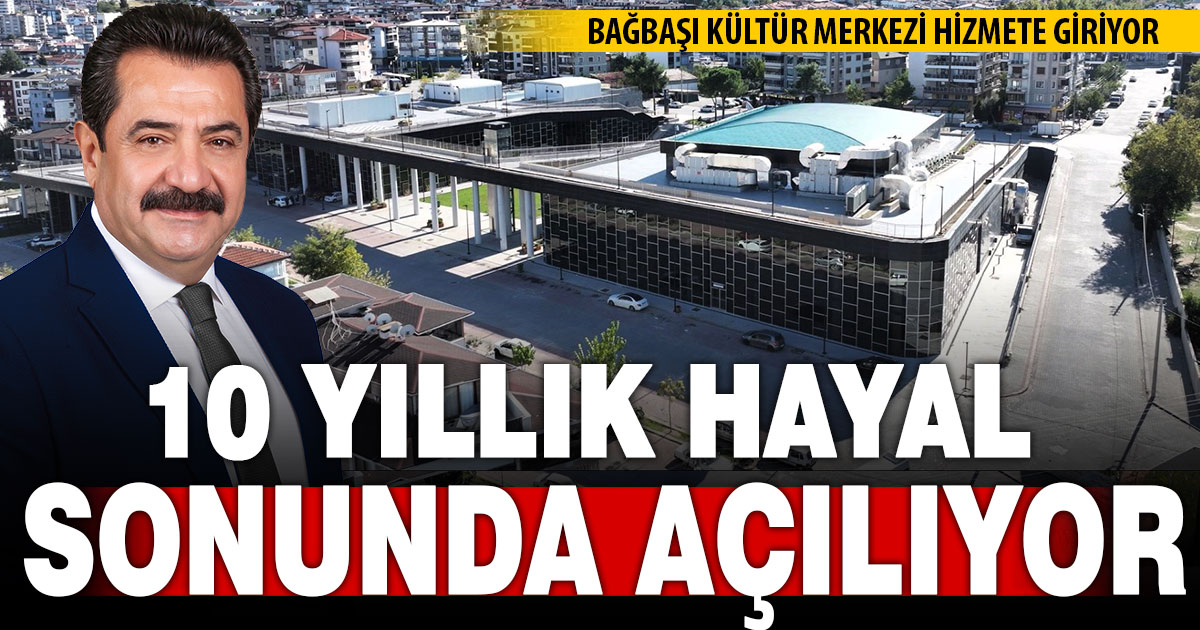 Bağbaşı Kültür Merkezi Cumhuriyet coşkusuyla açılıyor