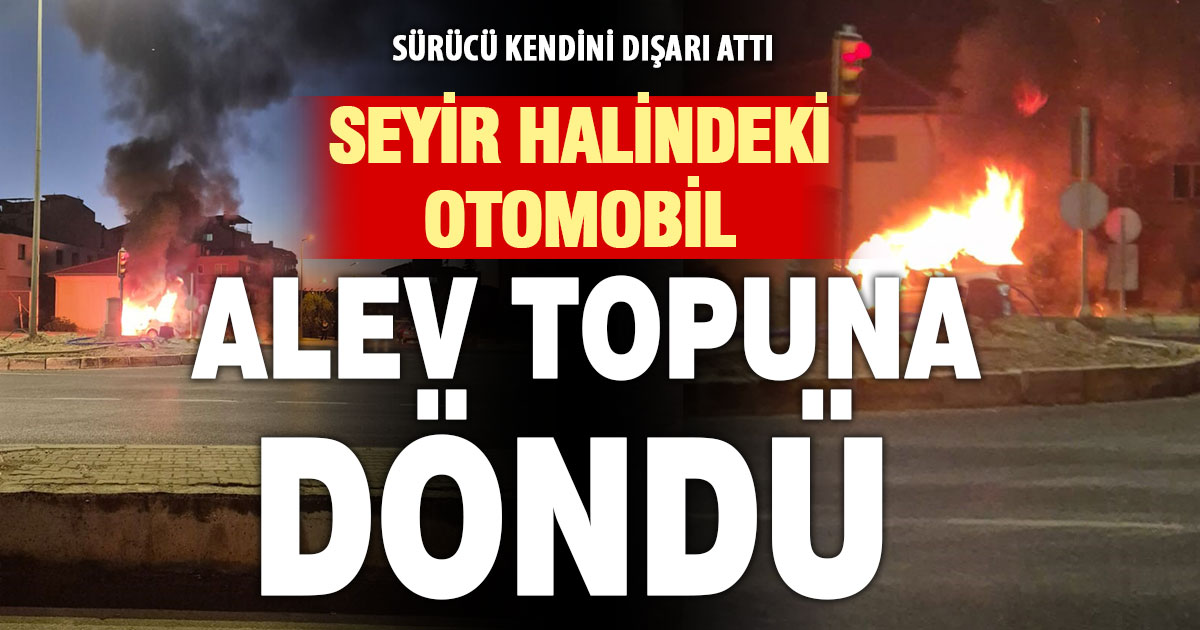 Sarayköy’de seyir halindeki otomobil alev topuna döndü  