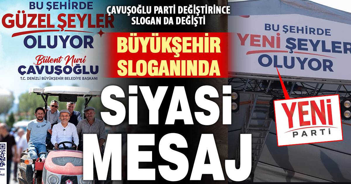 Büyükşehir’in sloganı, Çavuşoğlu Yeni Parti’ye geçince değişti: Siyasi mesaj tepkisi