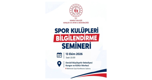 Denizli’de spor kulüplerine yönelik bilgilendirme semineri düzenlenecek