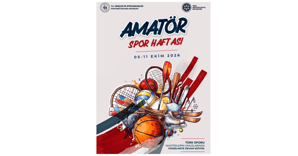 Amatör Spor Haftası 5-11 Ekim’de kutlanacak