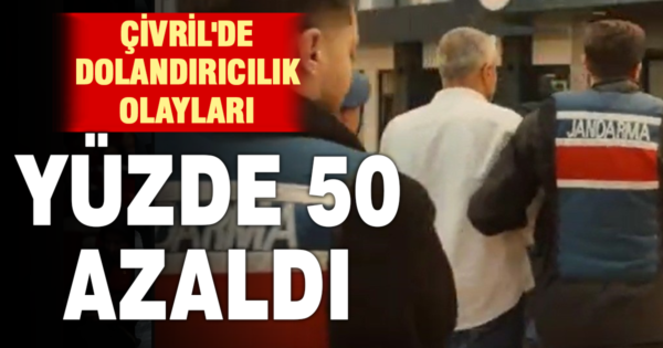  Çivril’de dolandırıcılık olayları yüzde 50 azaldı 