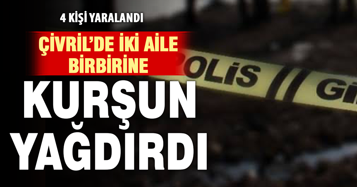 Çivril’de iki aile arasında silahlı çatışma: 4 yaralı