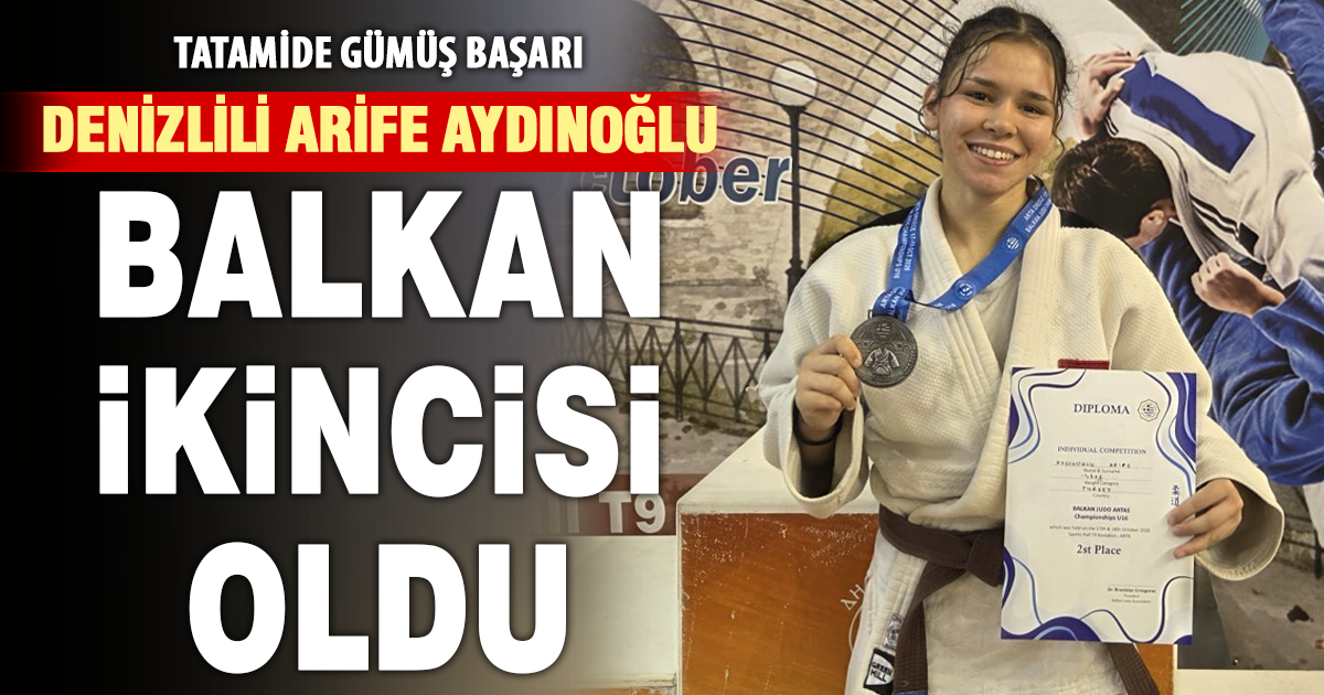 ARİFE AYDINOĞLU’NDAN JUDO BALKAN İKİNCİLİĞİ