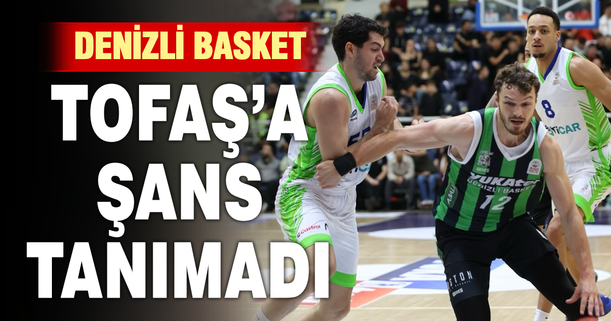 Yukatel Denizli Basket, TOFAŞ karşısında çok kolay bir galibiyet aldı: 101-87