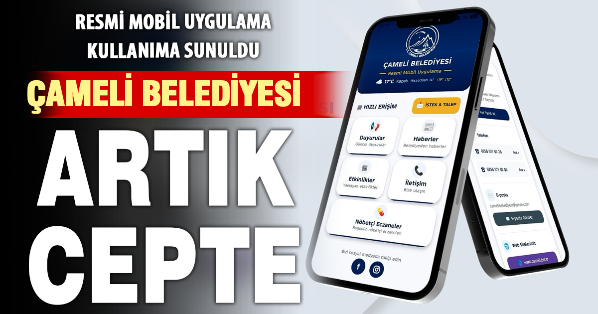 Çameli Belediyesi’nin mobil uygulaması kullanıma sunuldu
