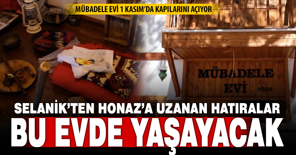 Mübadele Evi, Yunanistan'dan sürgün edilen muhacirlerin anılarını yaşatacak